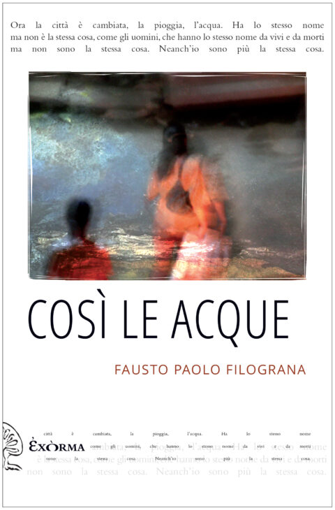 Così le acque, di Fausto Paolo Filograna, romanzo, Exorma Edizioni 2026